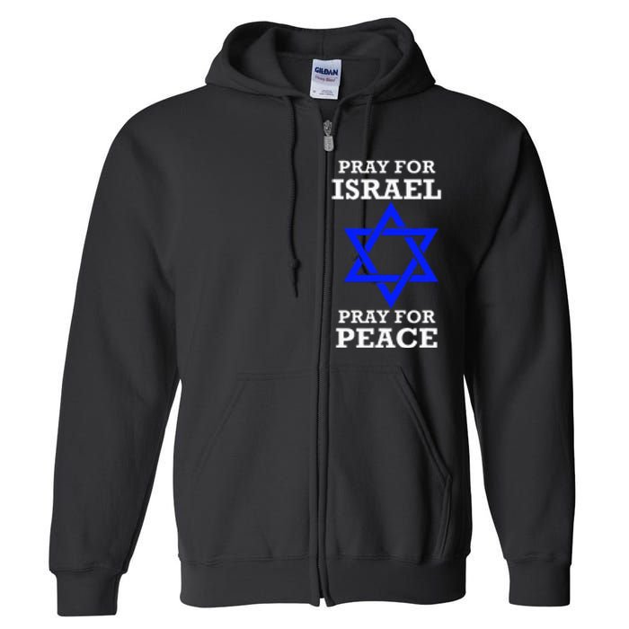 support Pray For Israel Peace Full Zip Hoodie