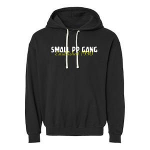 Small Pp Gang Established 1990 Funny Apparel Garment-Dyed Fleece Hoodie