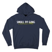 Small Pp Gang Established 1990 Funny Apparel Hoodie