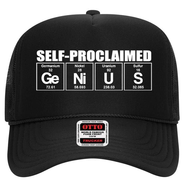 Self Proclaimed Genius Funny Gift High Crown Mesh Back Trucker Hat