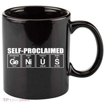 Self Proclaimed Genius Funny Gift 11oz C Handle Ceramic Mug