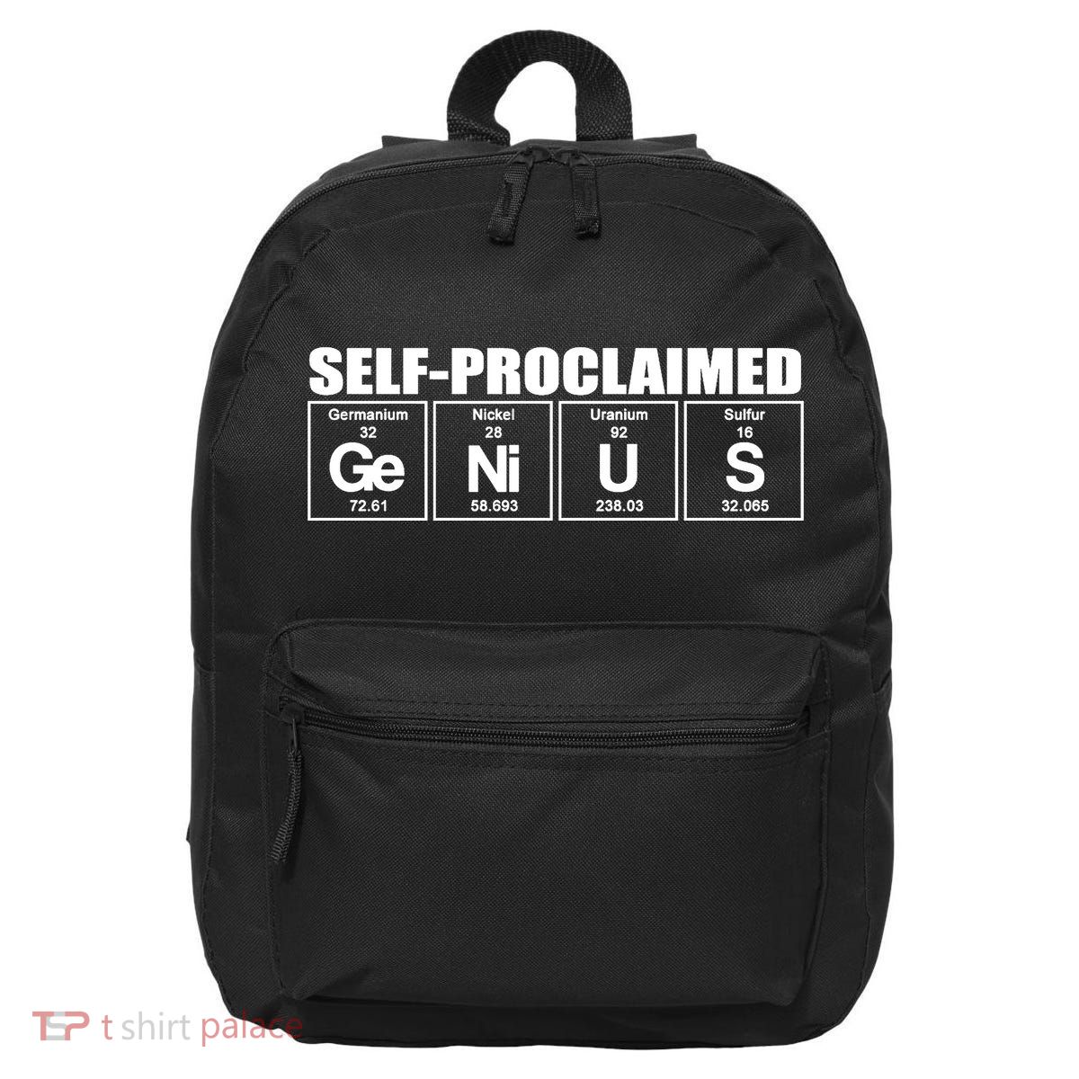 Self Proclaimed Genius Funny Gift 16 in Basic Backpack