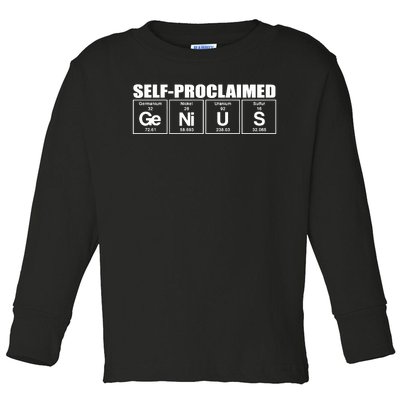 Self Proclaimed Genius Funny Gift Toddler Long Sleeve Shirt