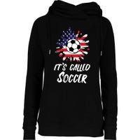 Soccer Players Gift Its Called Soccer funny futbol Long Sleeve Womens Funnel Neck Pullover Hood