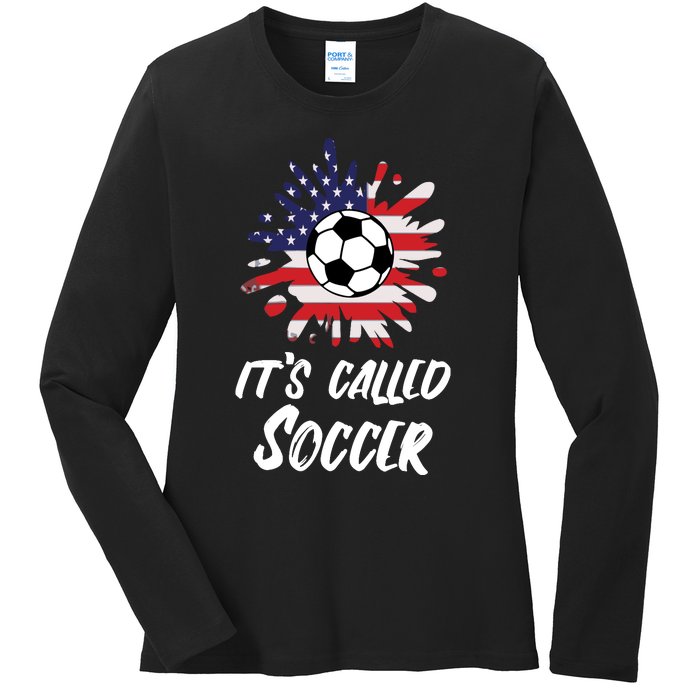 Soccer Players Gift Its Called Soccer funny futbol Long Sleeve Ladies Long Sleeve Shirt