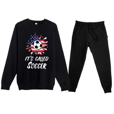 Soccer Players Gift Its Called Soccer funny futbol Premium Crewneck Sweatsuit Set