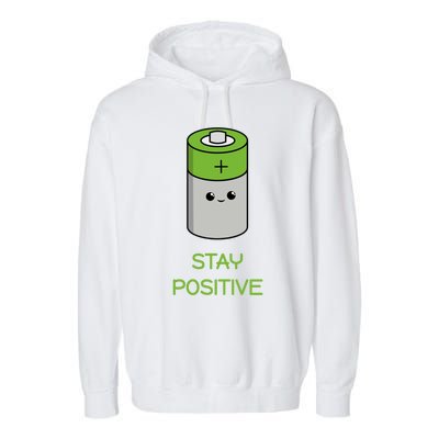 Stay Positive Green Stay Positive Loose Happy For Life Cute Gift Garment-Dyed Fleece Hoodie