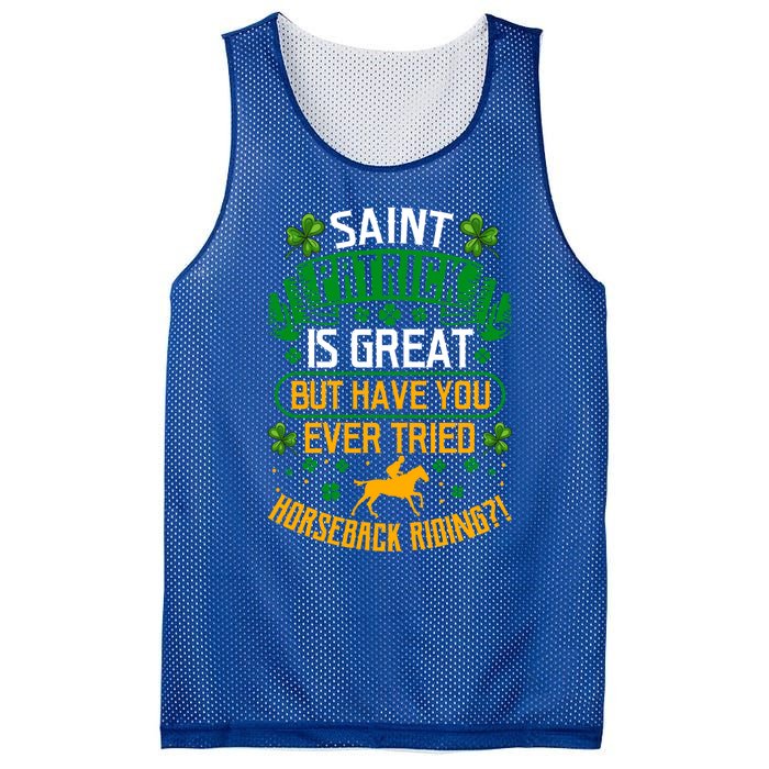 Saint Patrick? Great But Have You Tried Horseback Riding? Gift Mesh Reversible Basketball Jersey Tank