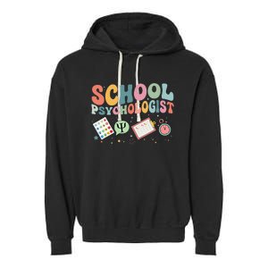 School Psychologist Groovy Psychology Teacher Garment-Dyed Fleece Hoodie