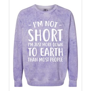 Short People Gifts Funny I'm Not Short Colorblast Crewneck Sweatshirt