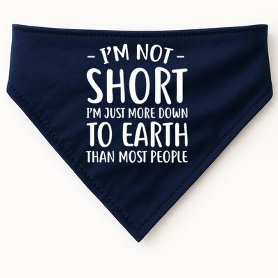 Short People Gifts Funny I'm Not Short USA-Made Doggie Bandana