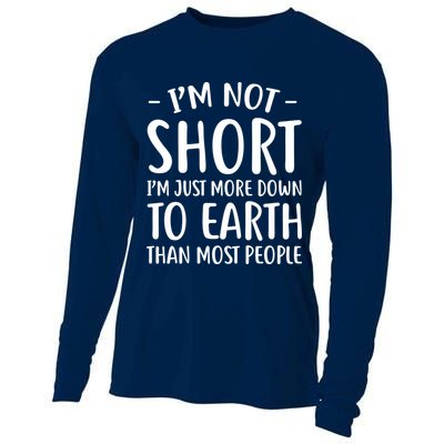 Short People Gifts Funny I'm Not Short Cooling Performance Long Sleeve Crew