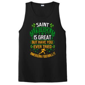 Saint Patrick? Great But Have You Tried American Football? Meaningful Gift PosiCharge Competitor Tank