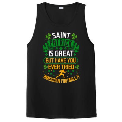 Saint Patrick? Great But Have You Tried American Football? Meaningful Gift PosiCharge Competitor Tank