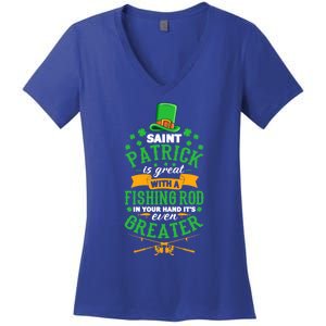 Saint Patrick? Great But While Fishing It's Even Greater! Gift Women's V-Neck T-Shirt