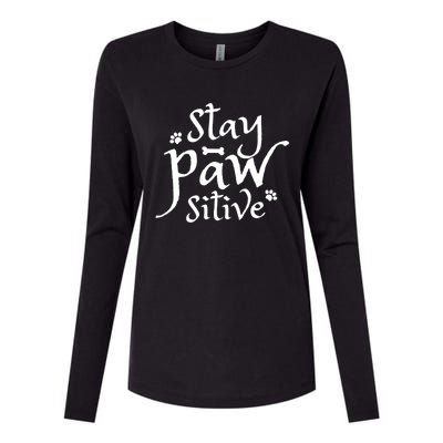 Stay Pawsitive Graphic Design Great Gift Womens Cotton Relaxed Long Sleeve T-Shirt