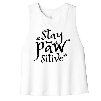 Stay Pawsitive Graphic Design Great Gift Women's Racerback Cropped Tank