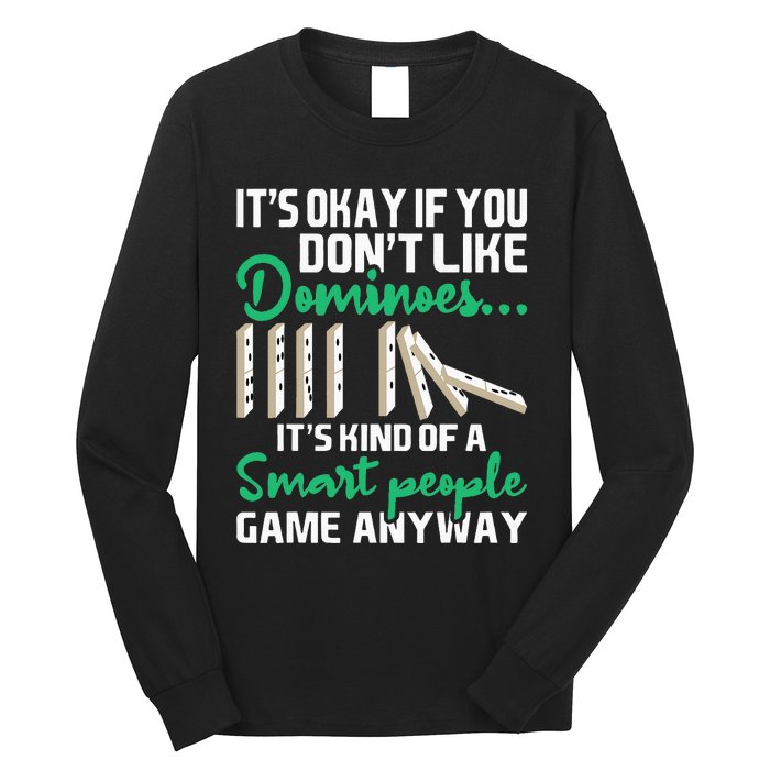 Smart People Game Anyway  Dominoes Lover Domino Player Long Sleeve Shirt