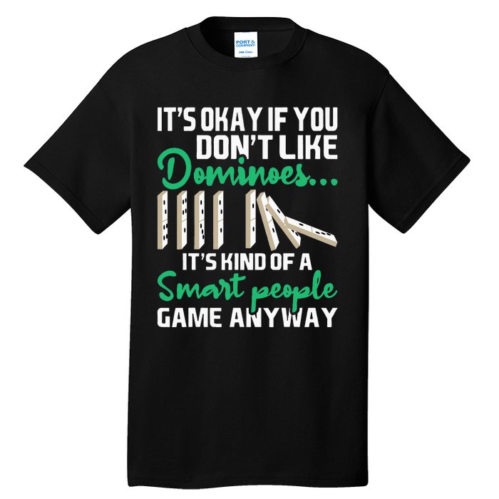 Smart People Game Anyway  Dominoes Lover Domino Player Tall T-Shirt