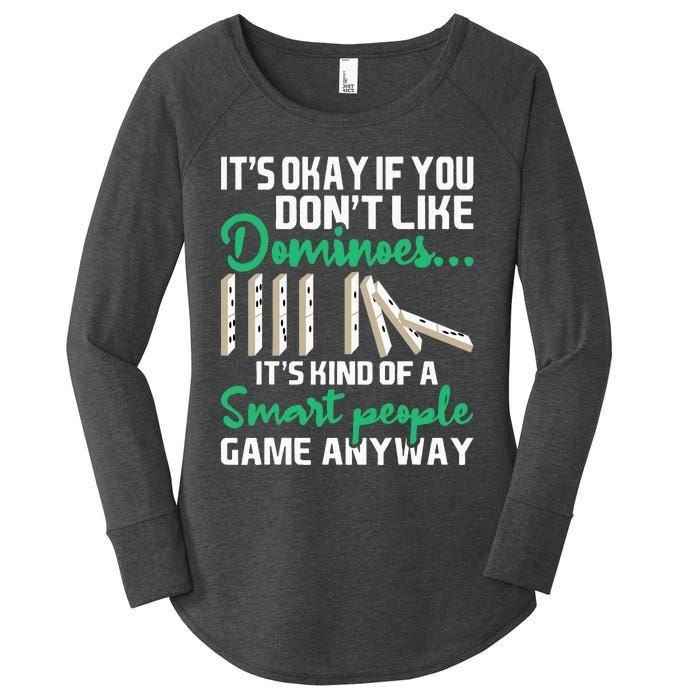 Smart People Game Anyway  Dominoes Lover Domino Player Women's Perfect Tri Tunic Long Sleeve Shirt