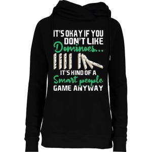 Smart People Game Anyway  Dominoes Lover Domino Player Womens Funnel Neck Pullover Hood