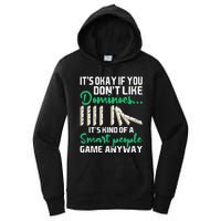 Smart People Game Anyway  Dominoes Lover Domino Player Women's Pullover Hoodie