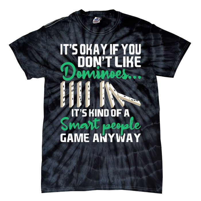 Smart People Game Anyway  Dominoes Lover Domino Player Tie-Dye T-Shirt