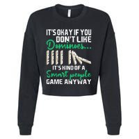 Smart People Game Anyway  Dominoes Lover Domino Player Cropped Pullover Crew