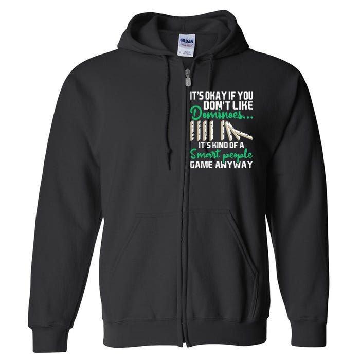 Smart People Game Anyway  Dominoes Lover Domino Player Full Zip Hoodie