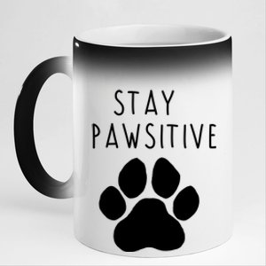 Stay Pawsitive Gift 11oz Black Color Changing Mug