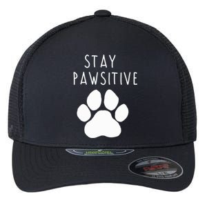 Stay Pawsitive Gift Flexfit Unipanel Trucker Cap