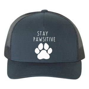 Stay Pawsitive Gift Yupoong Adult 5-Panel Trucker Hat