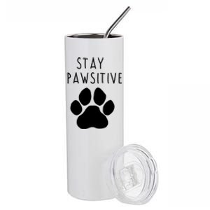 Stay Pawsitive Gift Stainless Steel Tumbler