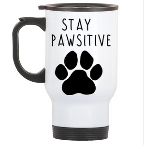 Stay Pawsitive Gift Stainless Steel Travel Mug