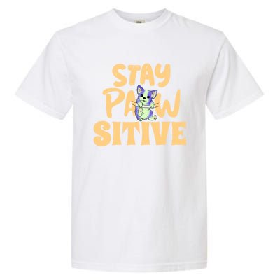 Stay Pawsitive Gift Garment-Dyed Heavyweight T-Shirt