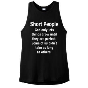 Short People God Only Lets Things Grow Untill They Are Perfect Ladies PosiCharge Tri-Blend Wicking Tank