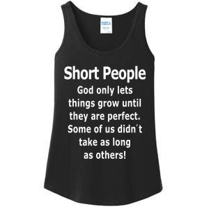 Short People God Only Lets Things Grow Untill They Are Perfect Ladies Essential Tank