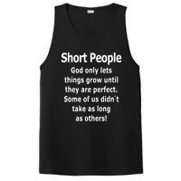 Short People God Only Lets Things Grow Untill They Are Perfect PosiCharge Competitor Tank