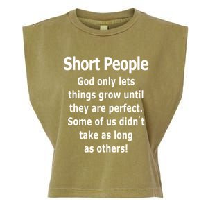 Short People God Only Lets Things Grow Untill They Are Perfect Garment-Dyed Women's Muscle Tee