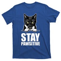 Stay Pawsitive Gift T-Shirt