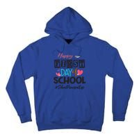 School Principal Happy First Day Of School Back To School Gift Tall Hoodie