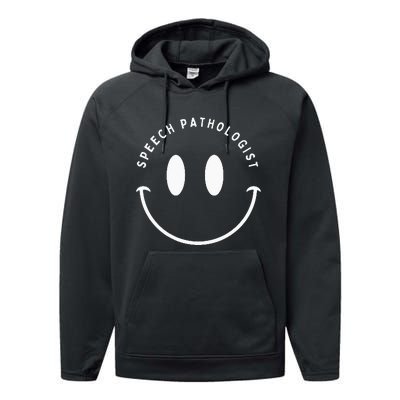 Speech Pathologist Happy Smile Speech Pathology Performance Fleece Hoodie