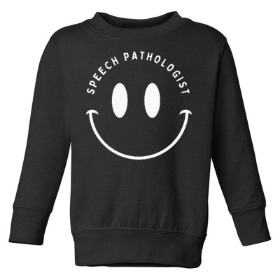 Speech Pathologist Happy Smile Speech Pathology Toddler Sweatshirt