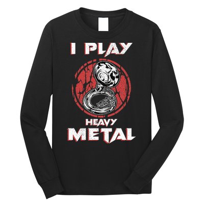 Sousaphone Play Heavy Metal Marching Band Long Sleeve Shirt
