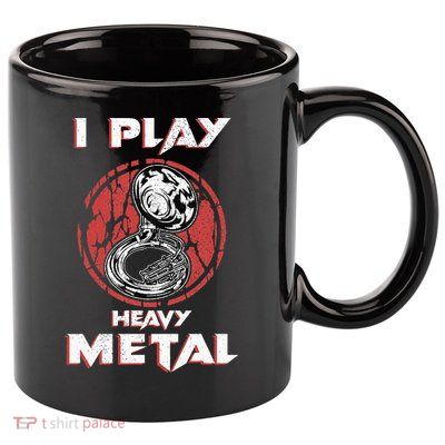 Sousaphone Play Heavy Metal Marching Band 11oz C Handle Ceramic Mug