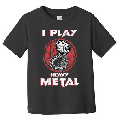 Sousaphone Play Heavy Metal Marching Band Toddler T-Shirt
