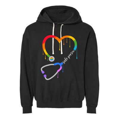 Safe Person Heart Stethoscope Nurse CNA Doctor LGBTQ Ally Garment-Dyed Fleece Hoodie