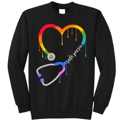 Safe Person Heart Stethoscope Nurse CNA Doctor LGBTQ Ally Sweatshirt