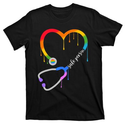 Safe Person Heart Stethoscope Nurse CNA Doctor LGBTQ Ally T-Shirt