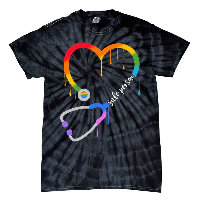 Safe Person Heart Stethoscope Nurse CNA Doctor LGBTQ Ally Tie-Dye T-Shirt